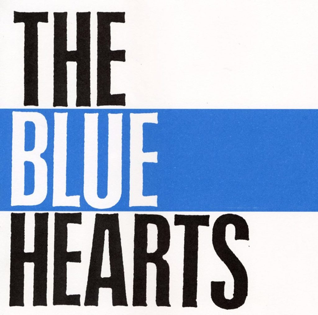 THE BLUE HEARTS - THE BLUE HEARTS